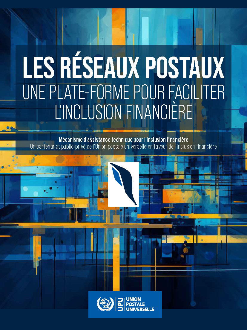 Les réseaux postaux – Une plate-forme pour faciliter l’inclusion financière