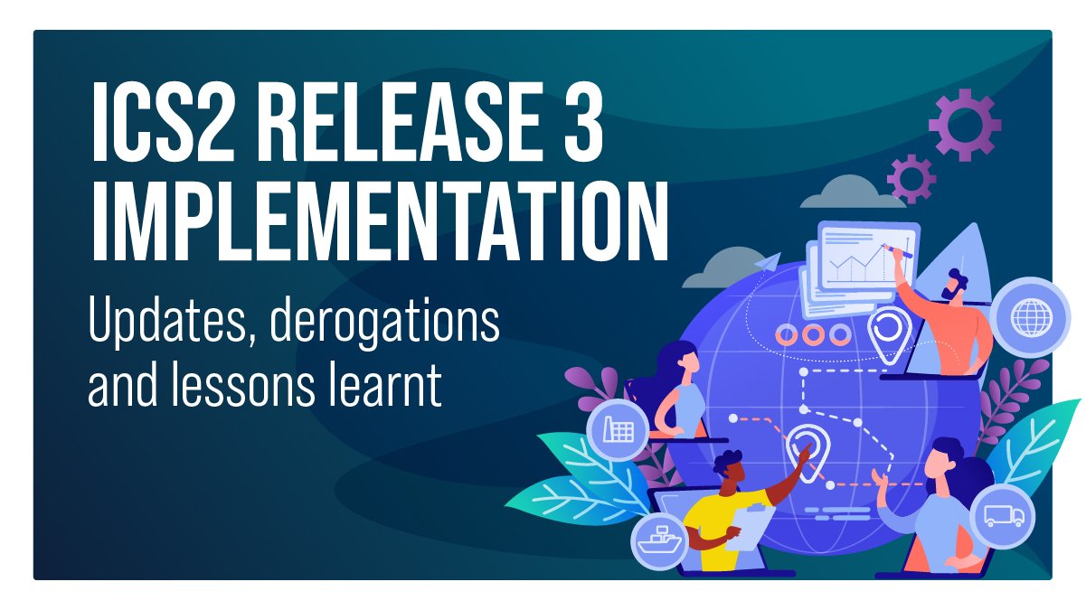 ICS2 Release 3 Implementation Webinar