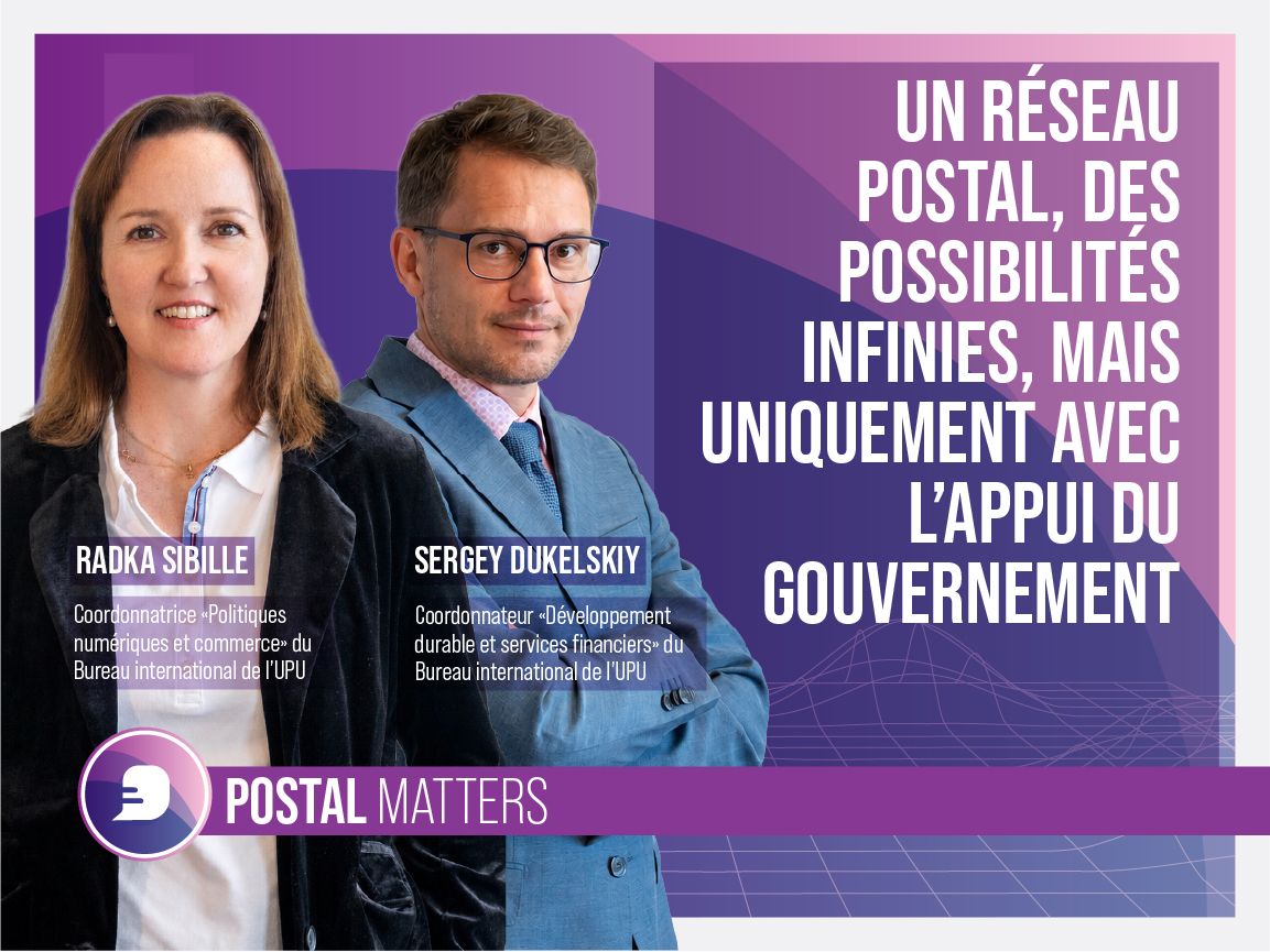 Un réseau postal, des possibilités infinies, mais uniquement avec l’appui du gouvernement