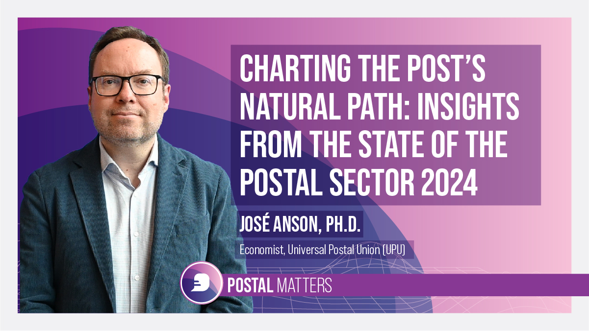 Charting the Post’s natural path: insights from the State of the Postal Sector 2024