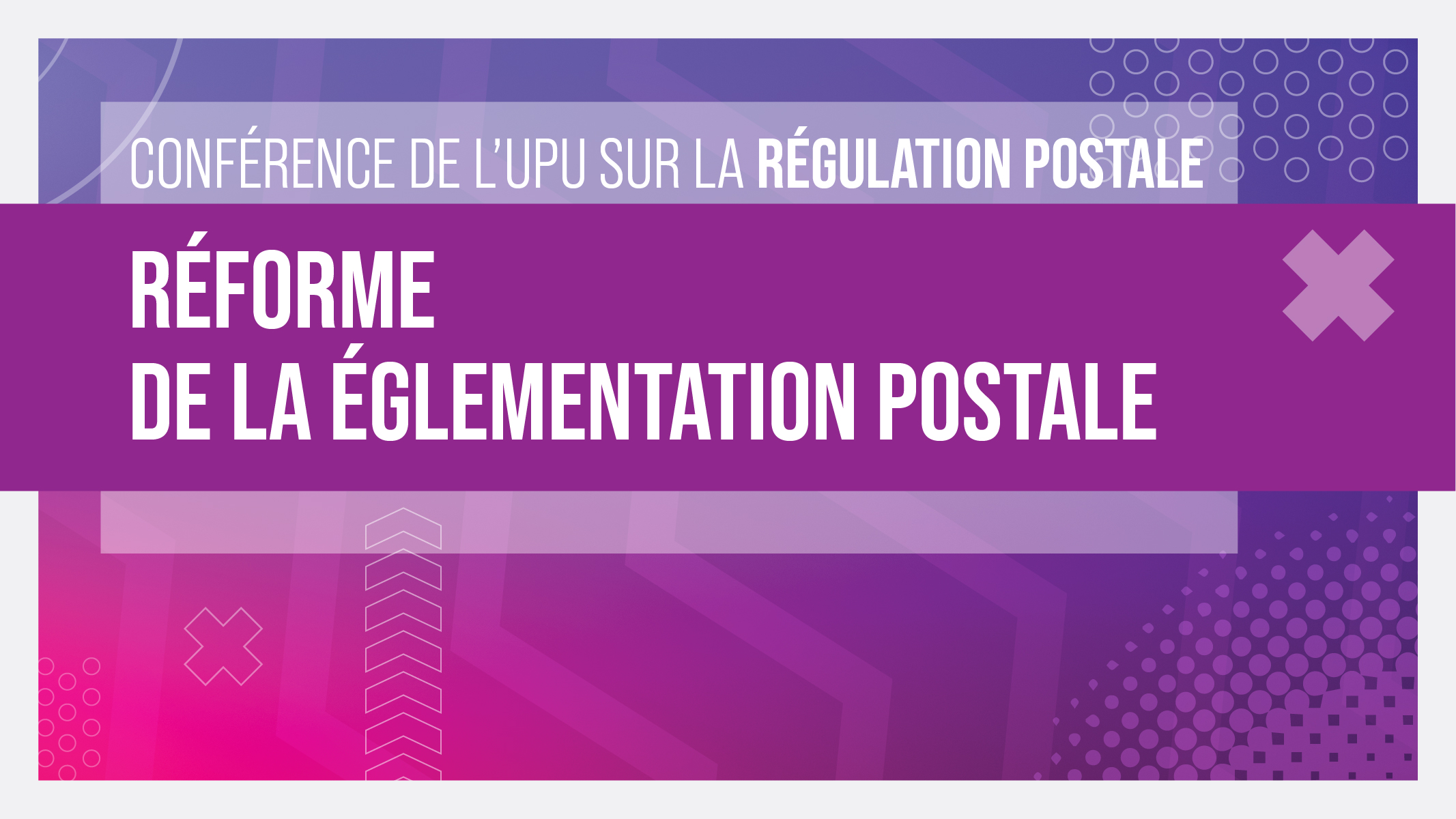 Conférence de l'UPU sur la régulation postale (session S5)
