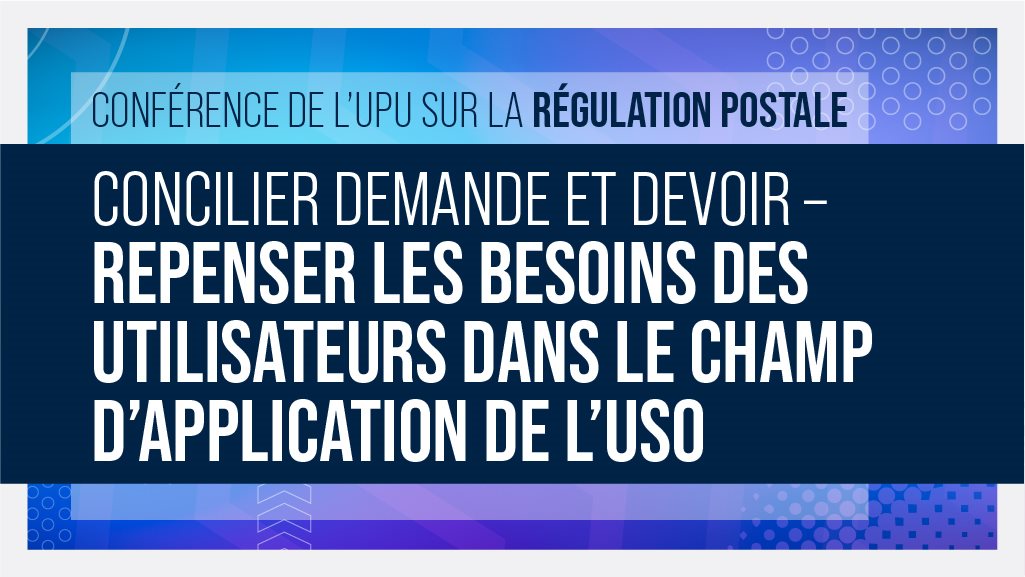 Conférence de l’UPU sur la régulation postale (S2) 2026